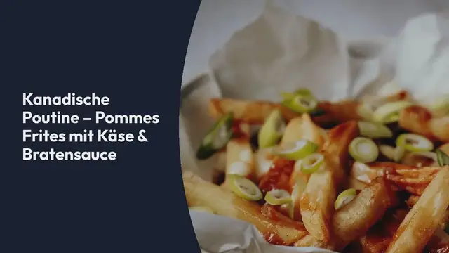 Video thumbnail for Poutine – Rezept für das kanadische Nationalgericht