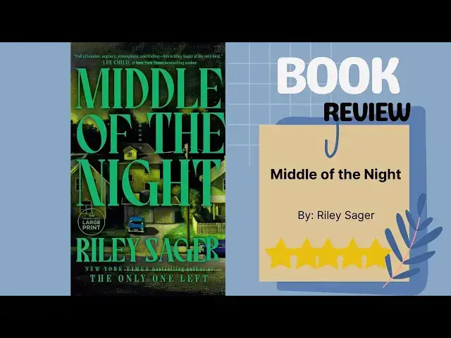 Video thumbnail for Middle of the Night by Riley Sager: A Suspenseful Book Review