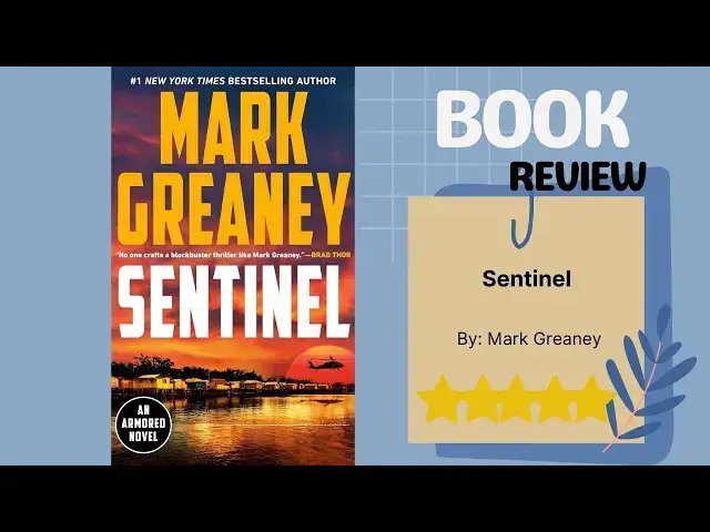 Video thumbnail for Sentinel (Armored) by Mark Greaney: An Explosive Book Review