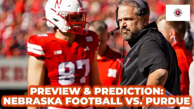 'Video thumbnail for Preview and prediction: Nebraska football vs. Purdue'