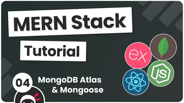 Video thumbnail for MERN Stack Tutorial #4 - MongoDB Atlas & Mongoose