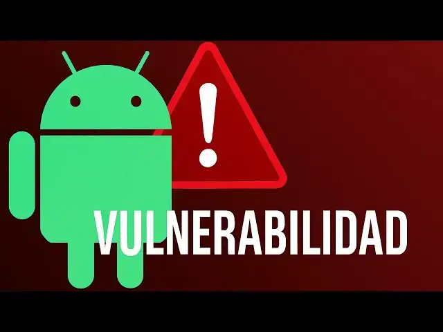 'Video thumbnail for ¡46 vulnerabilidades nuevas en Android!'