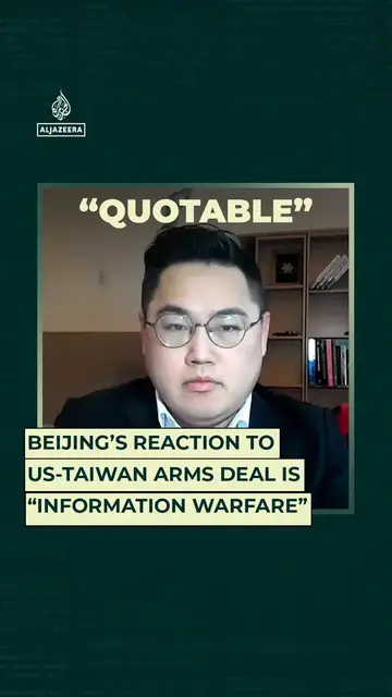 Video thumbnail for Beijing’s reaction to US-Taiwan arms deal is “information warfare”