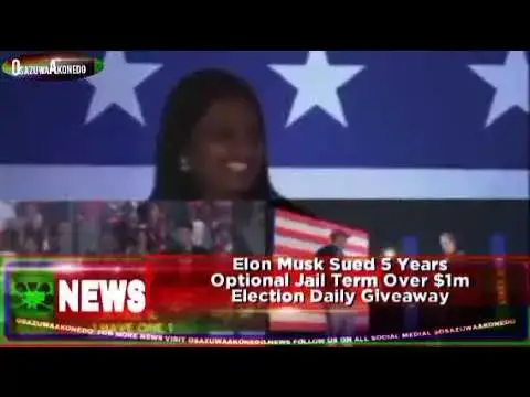 Video thumbnail for Elon Musk Sued 5 Years Optional Jail Term Over $1m Election Daily Giveaway