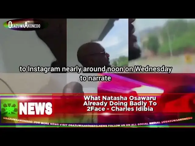 Video thumbnail for What Natasha Osawaru Already Doing Badly To 2Face - Charles Idibia