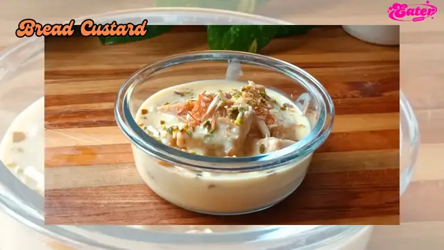 Video thumbnail for Yummiest Bread Custard Recipe