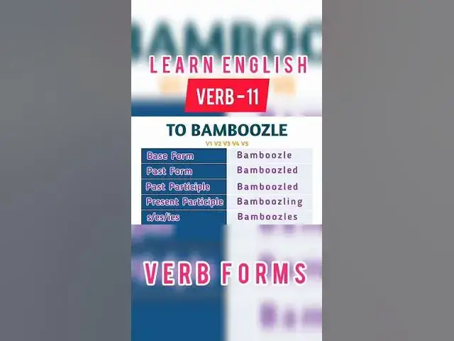 Video thumbnail for Balter, Bamboozle, Ballast, Verb Forms In English V1 V2 V3 V4 V5 | #verbforms #pasttense #v1v2v3