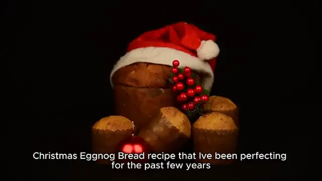Video thumbnail for Christmas Eggnog Bread recipe