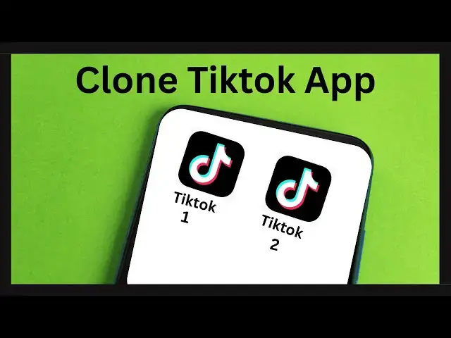 'Video thumbnail for How To Clone Tiktok App On Android Smartphone'