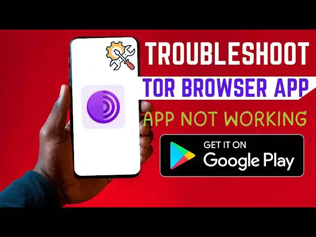 'Video thumbnail for How To Troubleshoot Tor Browser App'