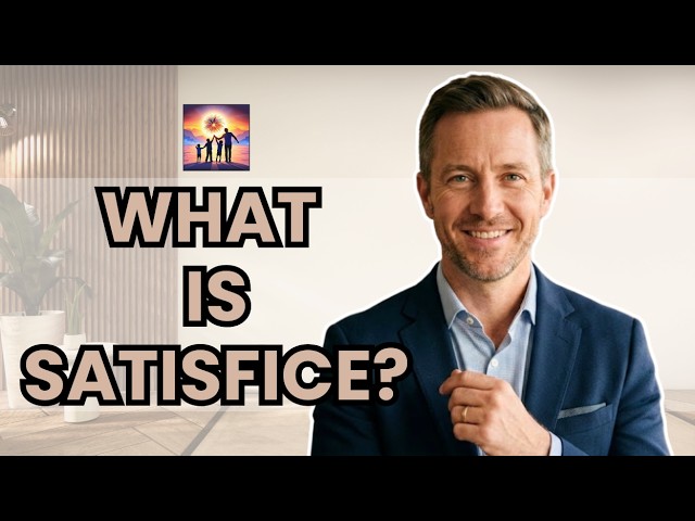 Video thumbnail for What is Satisfice?