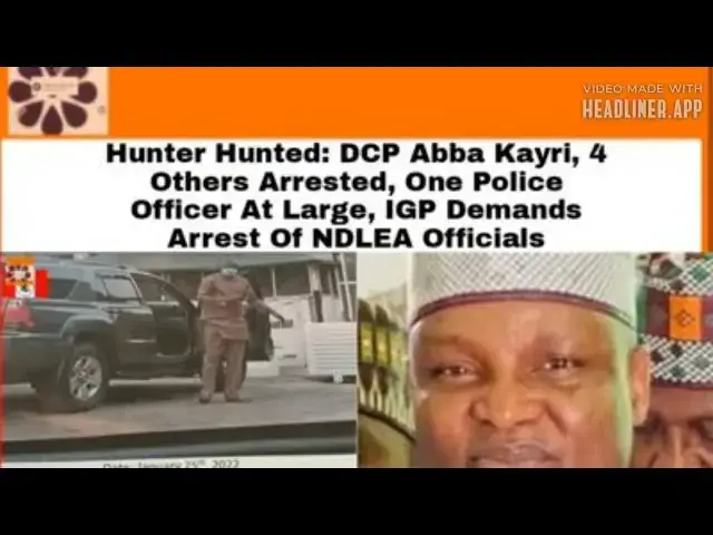 Video thumbnail for DCP Abba Kayri, 4 Others Arrested,  Police Officer At Large, IGP Demands Arrest Of NDLEA Officials