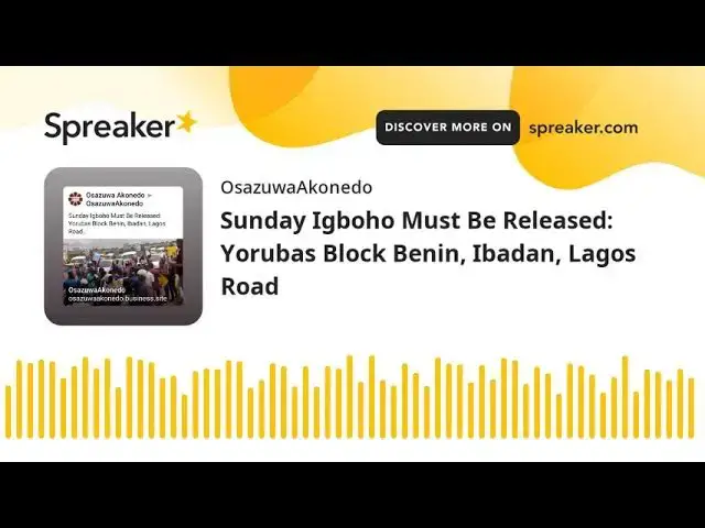 Video thumbnail for Sunday Igboho Must Be Released: Yorubas Block Benin, Ibadan, Lagos Road