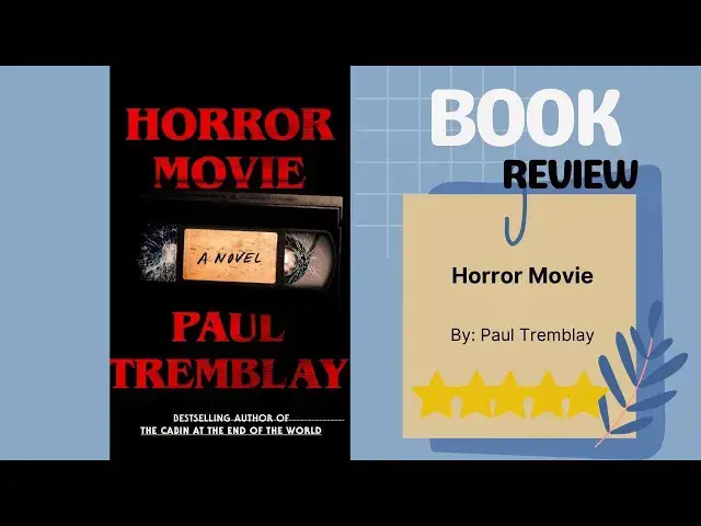 Video thumbnail for Horror Movie by Paul Tremblay: A Terrifying Book Review