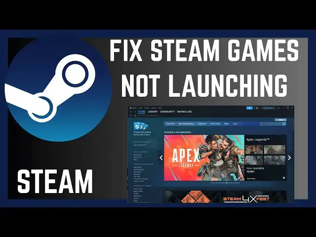 'Video thumbnail for How To Fix Steam Games Not Launching On Windows 10 /11'