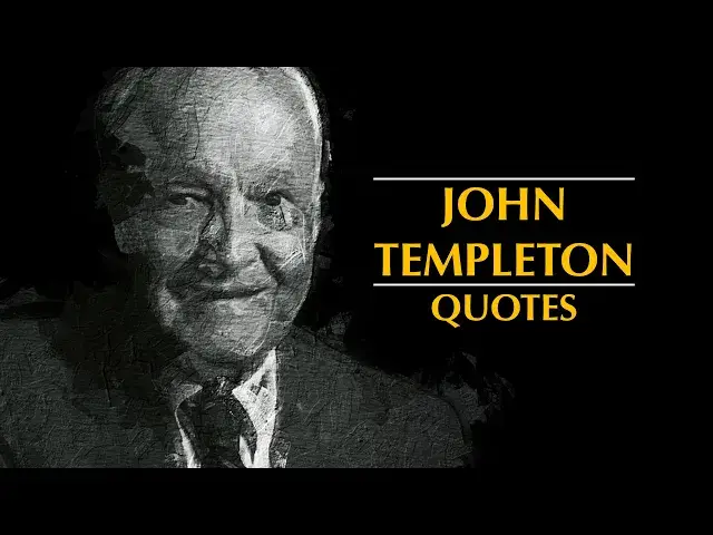 Video thumbnail for John Templeton Quotes