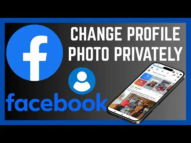'Video thumbnail for How To Change Your Facebook Profile Photo Privately'
