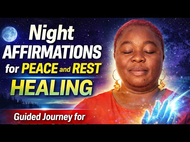 Video thumbnail for Night Affirmations for Peace and Rest A guided Journey into Calm, Healing, and Deep Sleep