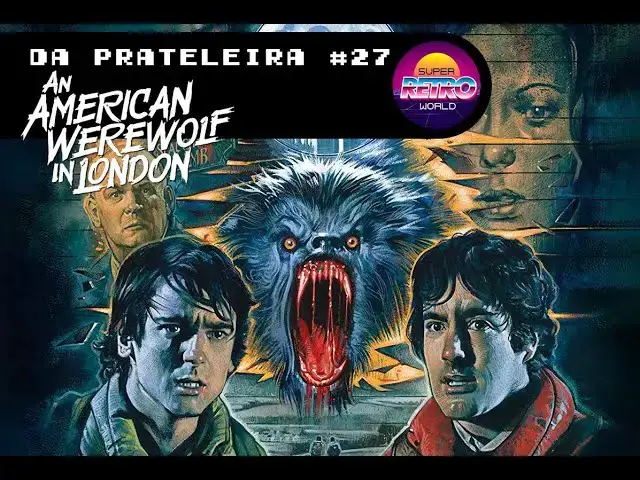 Video thumbnail for DA PRATELEIRA #27. Um Lobisomem Americano em Londres (AN AMERICAN WEREWOLF IN LONDON, 1981)