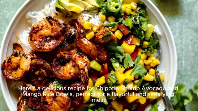 Video thumbnail for Chipotle Shrimp Avocado and Mango Rice Bowls