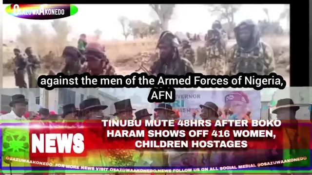 Video thumbnail for Tinubu Mute 48hrs After Boko Haram Shows Off 416 Women, Children Hostages