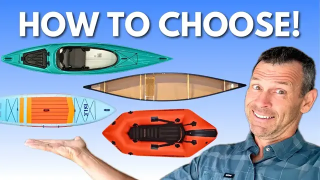 'Video thumbnail for Kayak, Canoe, SUP, Packraft or Pack Boat  |  Which is right for you?'