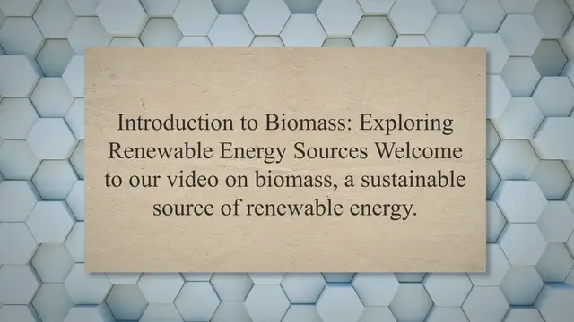 Video thumbnail for From Trash to Treasure: Exploring the Power of Biomass for Renewable Energy