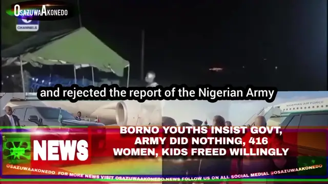 Video thumbnail for Borno Youths Insist Govt, Army Did Nothing, 416 Women, Kids Freed Willingly