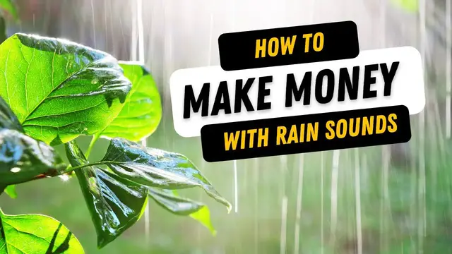 Video thumbnail for How to Make Money with Rain Sounds on YouTube in 2022