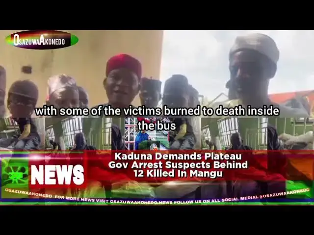 Video thumbnail for Kaduna Demands Plateau Gov Arrest Suspects Behind 12 Killed In Mangu