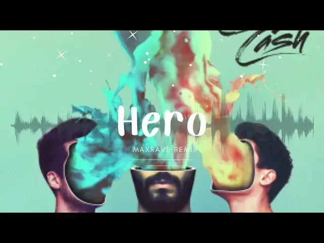 Video thumbnail for Cash Cash - Hero Ft Christina Perri ( maxrave Remix ) (Lyrics/Video)