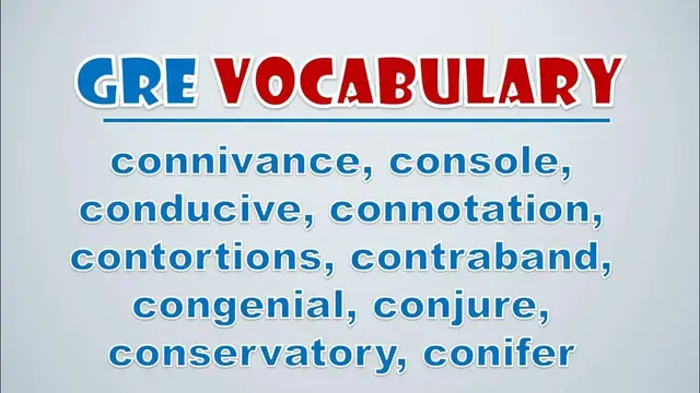 Video thumbnail for GRE Vocabulary: Connivance, Console, Conducive, Connotation, Contortions, Contraband, Congenial