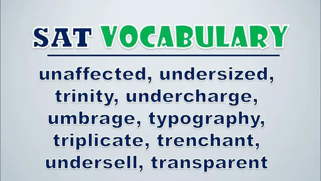 Video thumbnail for SAT Vocabulary: Unaffected, Undersized, Trinity, Undercharge, Umbrage, Typography, Triplicate