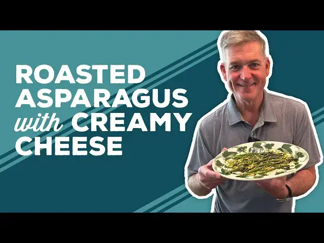 Video thumbnail for Love & Best Dishes: Roasted Asparagus with Creamy Cheese Recipe | Easter Side Dish Ideas