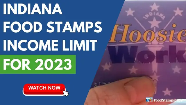 Video thumbnail for Indiana Food Stamp Income Limits for 2023