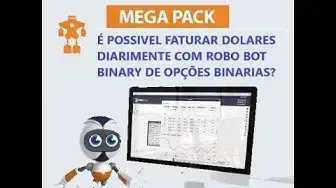 Video thumbnail for É POSSIVEL FATURAR DOLARES DIARIMENTE COM ROBO BOT BINARY DE OPÇÕES BINARIAS?