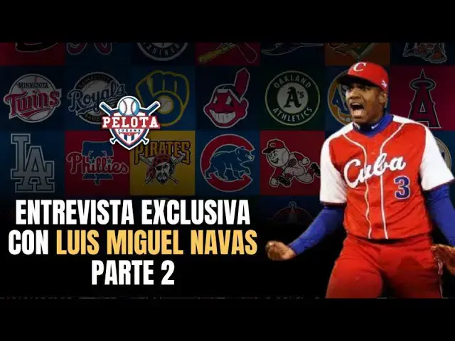 Video thumbnail for Luis Miguel Navas y lo que se vivía realmente en los equipos Cuba