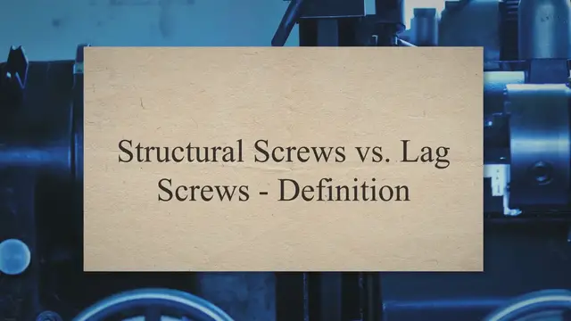Video thumbnail for Structural vs. Lag Screws