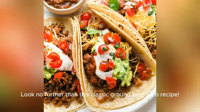 Video thumbnail for Classic Ground Beef Taco Recipe