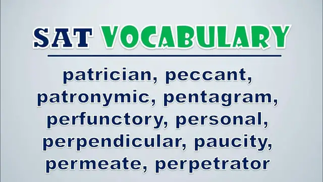 Video thumbnail for SAT Vocabulary: Patrician, Peccant, Patronymic, Pentagram, Perfunctory, Personal, Perpendicular
