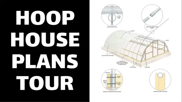 Video thumbnail for Hoop House Plans Tour