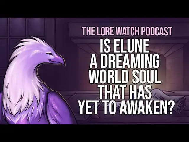 'Video thumbnail for Is Elune a dreaming world soul that has yet to awaken?'