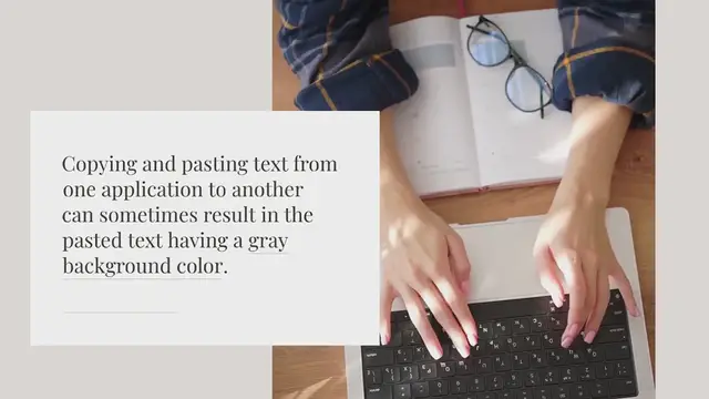 Video thumbnail for How do I get rid of the GREY background on copied text?