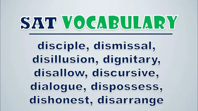 Video thumbnail for SAT Vocabulary: Disciple, Dismissal, Disillusion, Dignitary, Disallow, Discursive, Dialogue