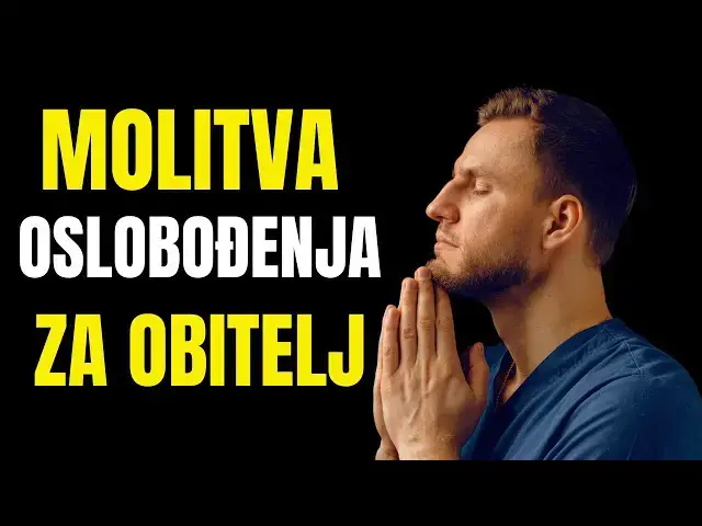 Video thumbnail for MOLiTVA OSLOBOĐENJA ZA OBITELJ