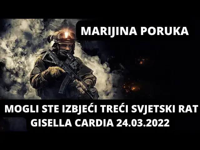 Video thumbnail for MARIJINA PORUKA -  MOGLI STE IZBJEĆI TREĆI SVJETSKI RAT GISELLA CARDIA 24 03 2022