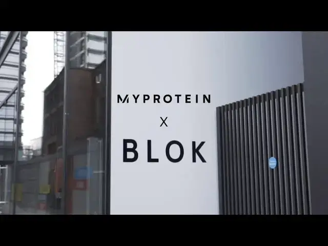 Video thumbnail for Myprotein x BLOK