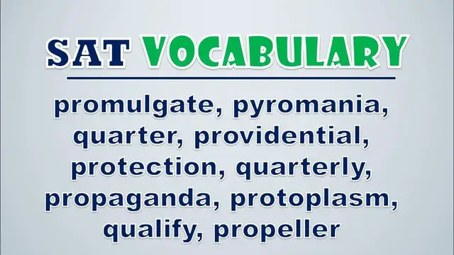 Video thumbnail for SAT Vocabulary: Promulgate, Pyromania, Quarter, Providential, Protection, Quarterly, Propaganda