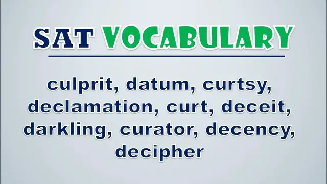 Video thumbnail for SAT Vocabulary: Culprit, Datum, Curtsy, Declamation, Curt, Deceit, Darkling, Curator, Decency
