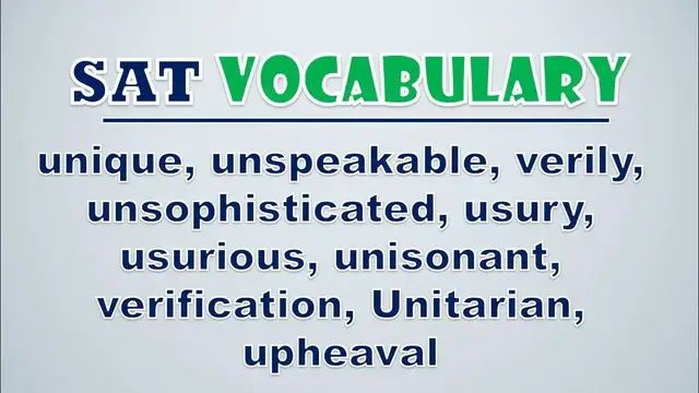 Video thumbnail for SAT Vocabulary: Unique, Unspeakable, Verily, Unsophisticated, Usury, Usurious, Unisonant